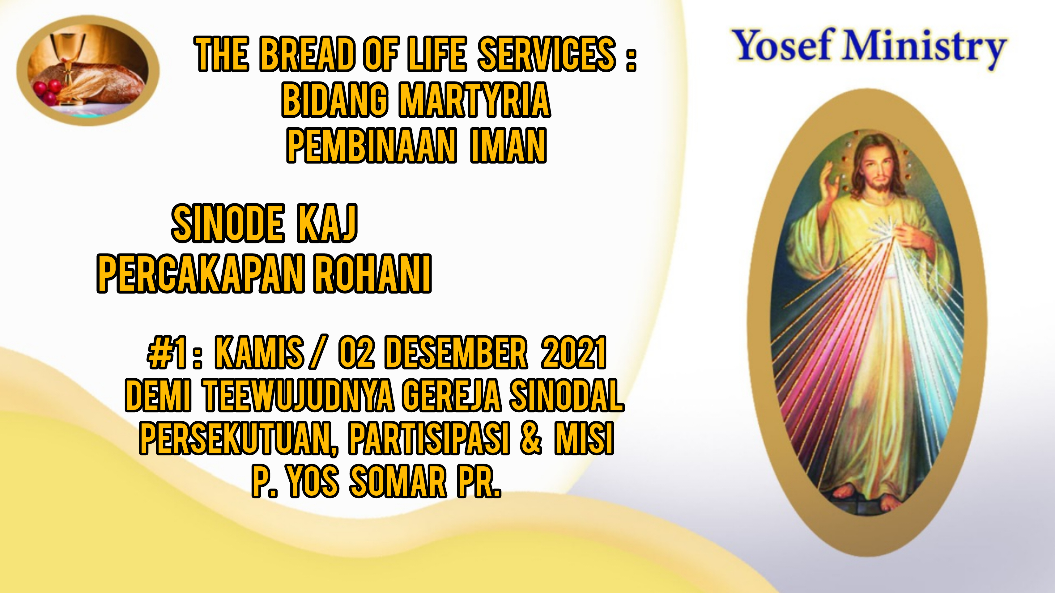 Sinode KAJ 2021 Percakapan Rohani #1 Kamis/02 Des. 2021